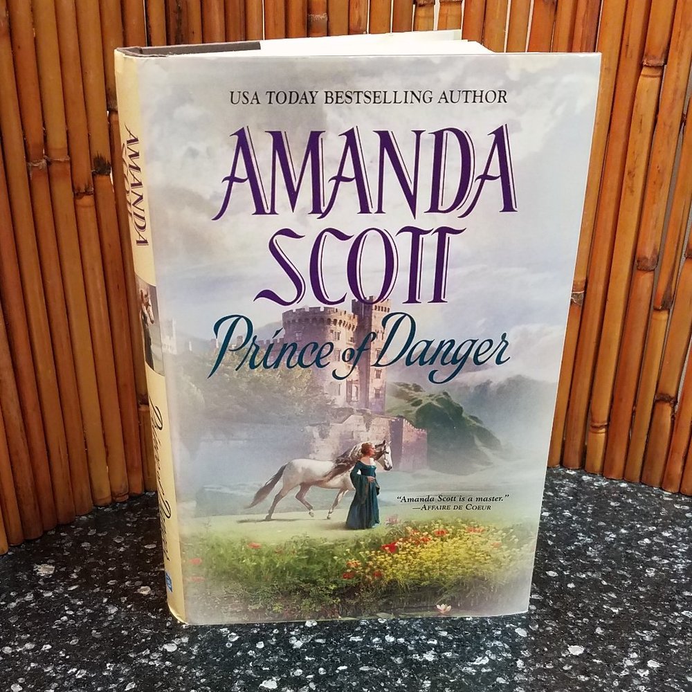Amanda Scott's "Prince of Danger" Hardcover